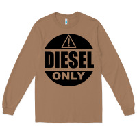 Toasted Coconut Diesel Only Long Sleeve Tee - linhVisuals