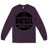 Plum Diesel Only Long Sleeve Tee - linhVisuals