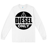 White Diesel Only Long Sleeve Tee - linhVisuals