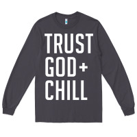 Smoke trust god and chill tee vintage pullover hoodie Long Sleeve Tee - linhVisuals
