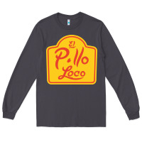Smoke el pollo loco Long Sleeve Tee - linhVisuals