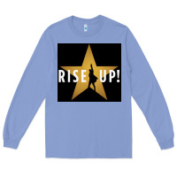 Colony Blue rise up! hamilt musical broadway Long Sleeve Tee - linhVisuals