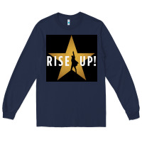 Navy rise up! hamilt musical broadway Long Sleeve Tee - linhVisuals