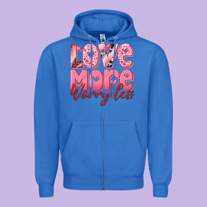 Love More Worry Less Zipper Hoodie Designed By Ranaportraitstore