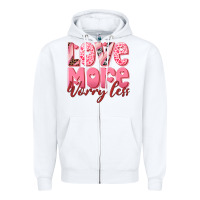 White love more worry less Zipper Hoodie - RanaPortraitStore