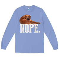 Colony Blue nope lazy rhodesian ridgeback t shirt dog lover gift tee Long Sleeve Tee - linhVisuals