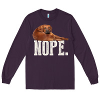 Plum nope lazy rhodesian ridgeback t shirt dog lover gift tee Long Sleeve Tee - linhVisuals