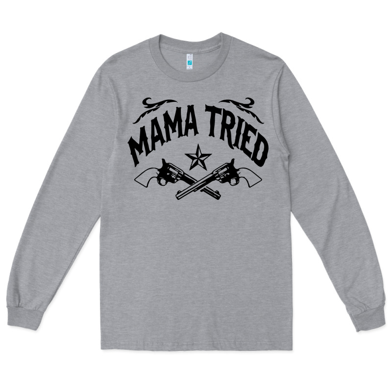 Mama Tried Guns Long Sleeve Tee by linhVisuals | Teevron