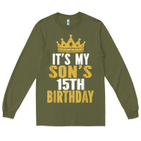 Army Green it's my son's 15th birthday 15 years old boy t shirt Long Sleeve Tee - linhVisuals