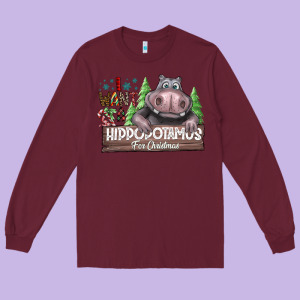 I Want A Hippopotamus For Christmas Long Sleeve Tee Designed By Cowhidedigitalart