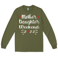 Army Green mother daughter weekend 2022 girls trip family vacation t shirt Long Sleeve Tee - linhVisuals