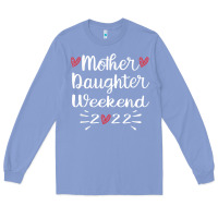 Colony Blue mother daughter weekend 2022 girls trip family vacation t shirt Long Sleeve Tee - linhVisuals
