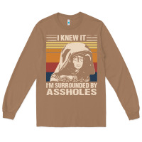 Toasted Coconut i knew it im surrounded by assholes Long Sleeve Tee - linhVisuals