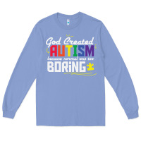Colony Blue god created autism normal was too boring Long Sleeve Tee - linhVisuals