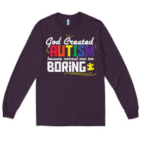 Plum god created autism normal was too boring Long Sleeve Tee - linhVisuals