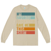 Mushroom my favorite daughter gave me this shirt father's day pullover hoodie Long Sleeve Tee - linhVisuals