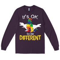 Plum it’s ok to be different autism dinosaur Long Sleeve Tee - linhVisuals