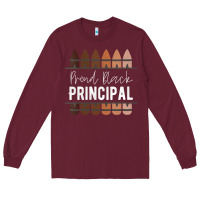 Burgundy womens proud black principal, black history month school principal v n Long Sleeve Tee - linhVisuals