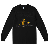 Black newcalvin and hobbes quote 10 Long Sleeve Tee - linhVisuals