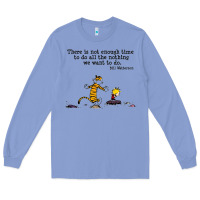 Colony Blue newcalvin and hobbes quote 10 Long Sleeve Tee - linhVisuals