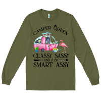 Army Green newcamper queen classy sassy and a bit smart assy Long Sleeve Tee - linhVisuals
