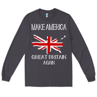Smoke make america great britain again funny uk us Long Sleeve Tee - linhVisuals