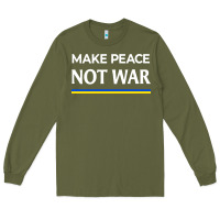 Make Peace Not War Long Sleeve Tee | Teevron