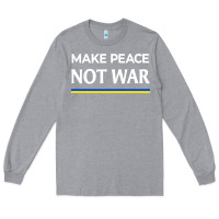 Heather Grey make peace not war Long Sleeve Tee - linhVisuals