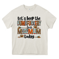 Cream let's keep the dumbfuckery to a minimum today olivia Heavy Core Tee - OliviaCreatesArt