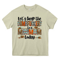 Let's Keep The Dumbfuckery To A Minimum Today Olivia Heavy Core Tee | Teevron