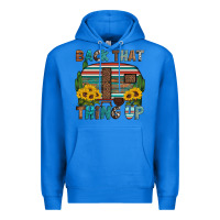 True Royal back that thing up Premium Hoodie - Artiststas
