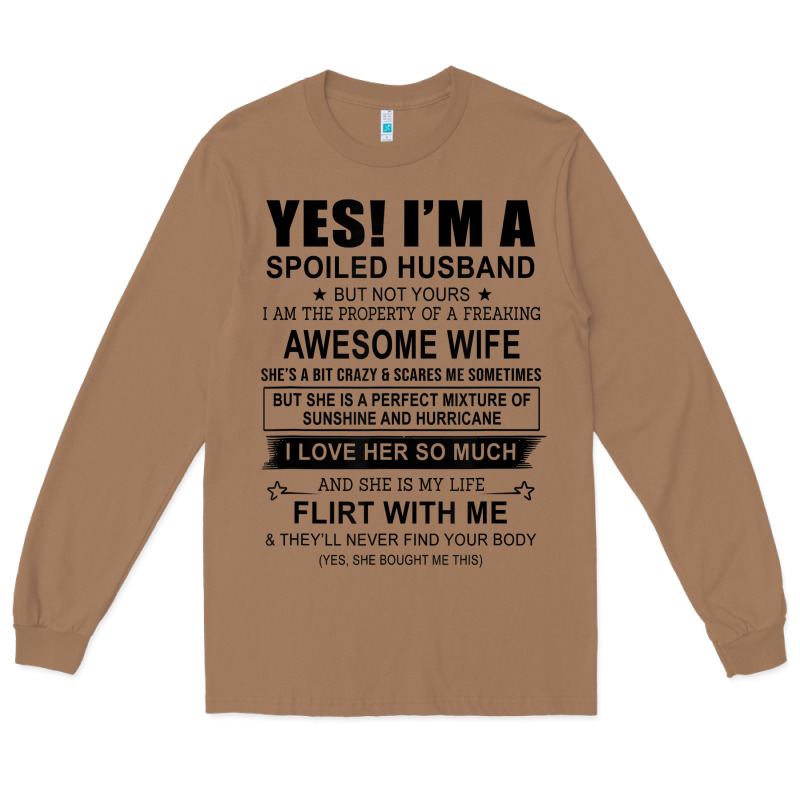 Yes I'm A Spoiled Husband ..awesome Wife T Shirt Long Sleeve Tee by linhVisuals | Teevron