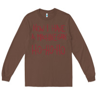 Chestnut now i have a machine gun. ho ho ho Long Sleeve Tee - linhVisuals