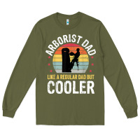 Army Green arborist dad tree climber logger woodworker chainsaw mens t shirt Long Sleeve Tee - linhVisuals