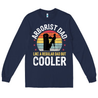 Navy arborist dad tree climber logger woodworker chainsaw mens t shirt Long Sleeve Tee - linhVisuals