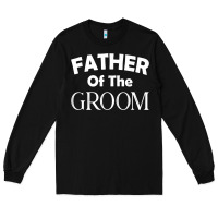 Black father of the groom t shirt wedding gift Long Sleeve Tee - linhVisuals