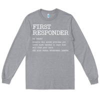Heather Grey first responder  definition design Long Sleeve Tee - linhVisuals