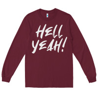 Burgundy hell yeah! Long Sleeve Tee - linhVisuals