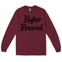 Burgundy higher powered   alcoholics anonymous slogans Long Sleeve Tee - linhVisuals
