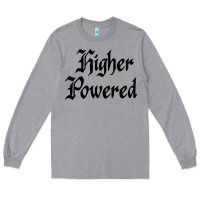 Heather Grey higher powered   alcoholics anonymous slogans Long Sleeve Tee - linhVisuals