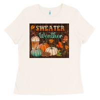 Bone sweater weather tumbler Ladies Tee - BundleAndBundleShop