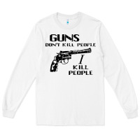 White guns dont kill people i kill people 1996 Long Sleeve Tee - linhVisuals