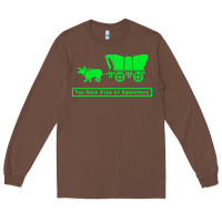 Chestnut you have died of dysentery oregon trail Long Sleeve Tee - linhVisuals