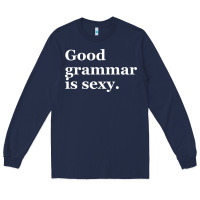 Navy good grammar is sexy Long Sleeve Tee - linhVisuals