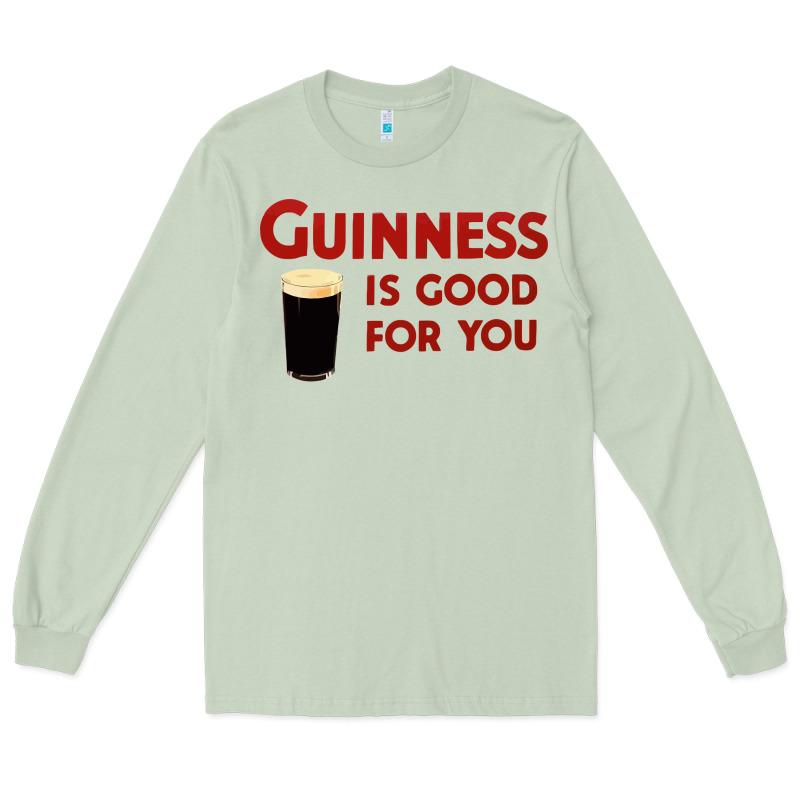 Guiness Is Good For You (and Me) Hq Fnny Long Sleeve Tee by linhVisuals | Teevron