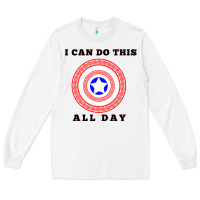 White i can do this all day graphic mens & womens t shirt Long Sleeve Tee - linhVisuals