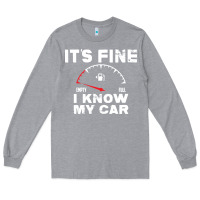 Heather Grey Empty gas gauge it’s fine i know my car low fuel joke Long Sleeve Tee - linhVisuals