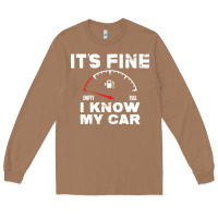 Toasted Coconut Empty gas gauge it’s fine i know my car low fuel joke Long Sleeve Tee - linhVisuals