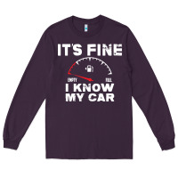 Plum Empty gas gauge it’s fine i know my car low fuel joke Long Sleeve Tee - linhVisuals