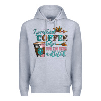 Heather Grey i pretend coffee helps but i'm still a bitch Premium Hoodie - Artiststas